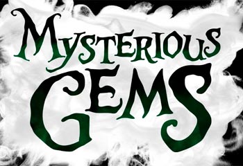 Mysterious Gems